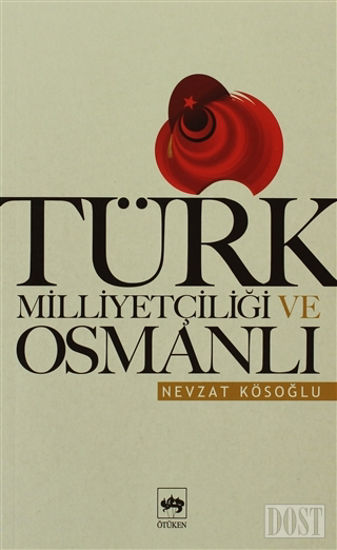 Türk Milliyetçiliği ve Osmanlı